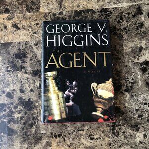The Agent A Novel Higgins, George V. 1998 Hardcover Dust Jacket First Edition